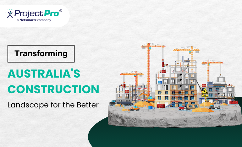 The Tech-Driven Evolution of Australia Construction Sector