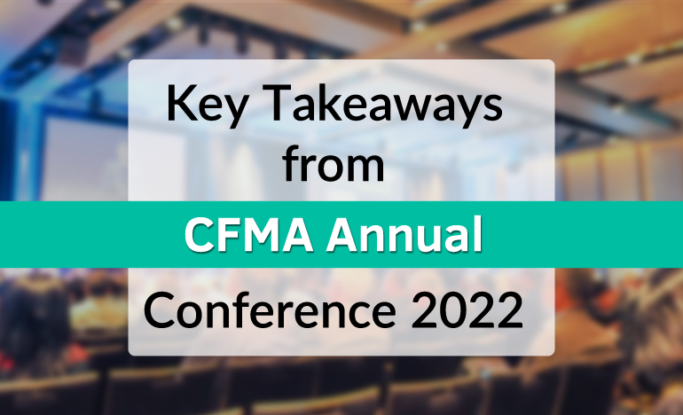 CFMA Annual Conference - Key Takeaways