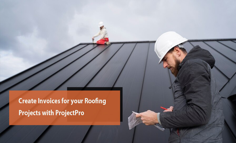 How to create invoices for Roofing Projects?