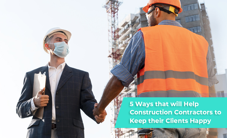 top-ways-construction-contractors-keep-their-clients-happy