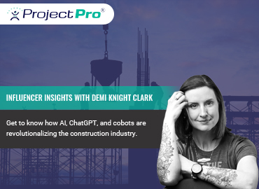 Interview with Demi Knight Clark on the Construction Technological advancements.