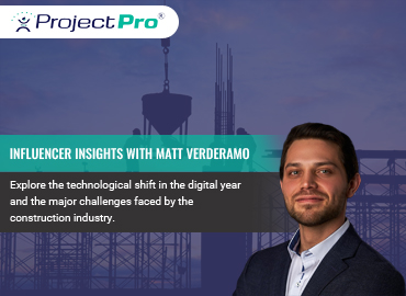 Discussing Construction Industry Challenges with Matt Verderamo