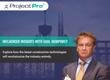 Interview with Saul Humphrey on Construction Management Technology
