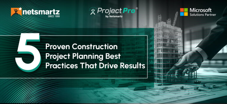 5 Proven Construction Project Planning Best Practices That Drive ...