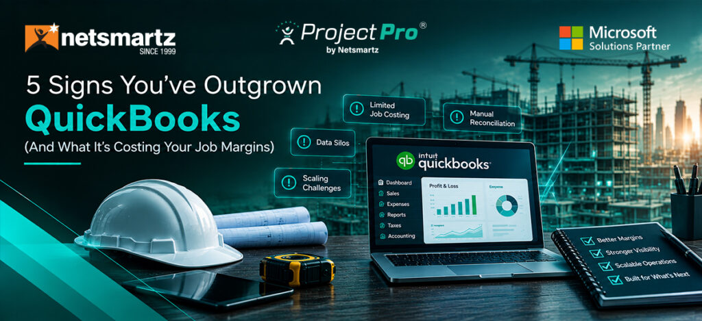 5 Signs You’ve Outgrown QuickBooks (And What It’s Costing Your Job Margins)