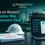 Is Your COI File an Illusion? Why Subcontractor Risk Shows Up at Payment Time