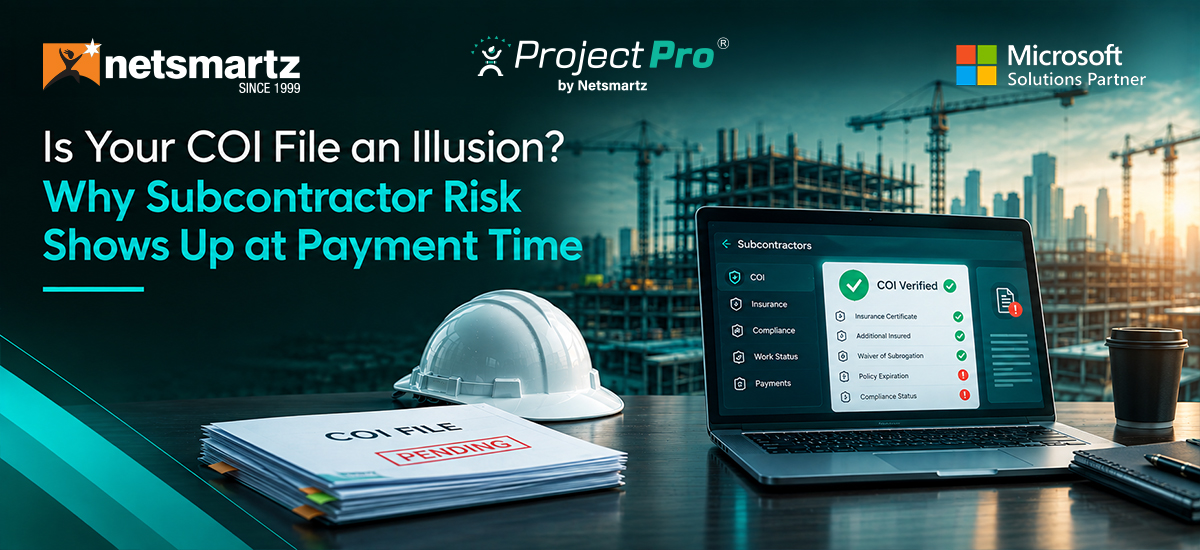 Is Your COI File an Illusion? Why Subcontractor Risk Shows Up at Payment Time